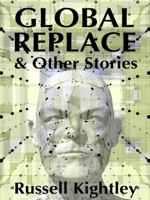 cover image of Global Replace & Other Stories